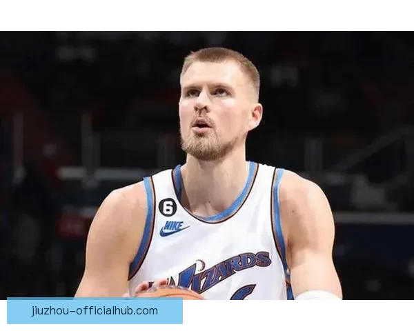 波尔津吉斯倾心勇士今夏续约或成留队关键因素